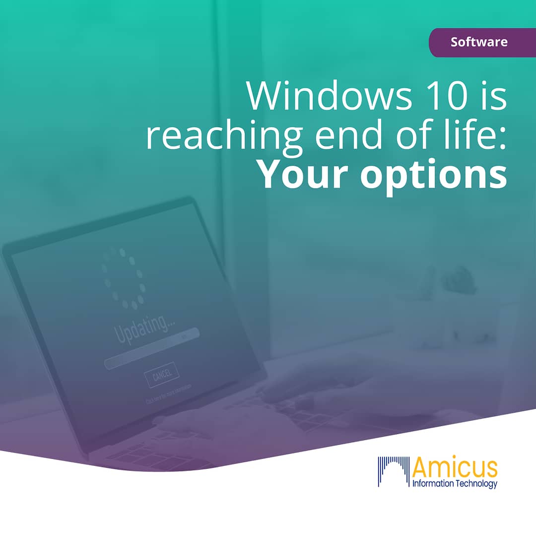Windows 10 | Amicus IT | IT Support Services St Louis | Lawyers | Attorneys