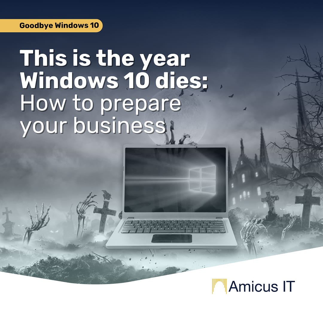 Windows 10 end of life | Amicus IT | IT Support Services St Louis | Lawyers | Attorneys