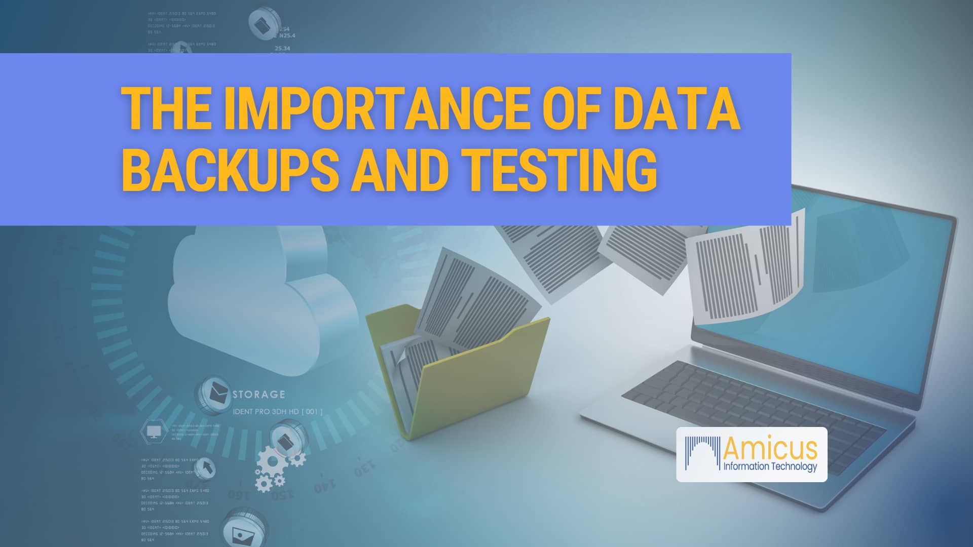 The Importance of Data Backups and Testing | Amicus IT | IT Support Services St Louis | Lawyers | Attorneys