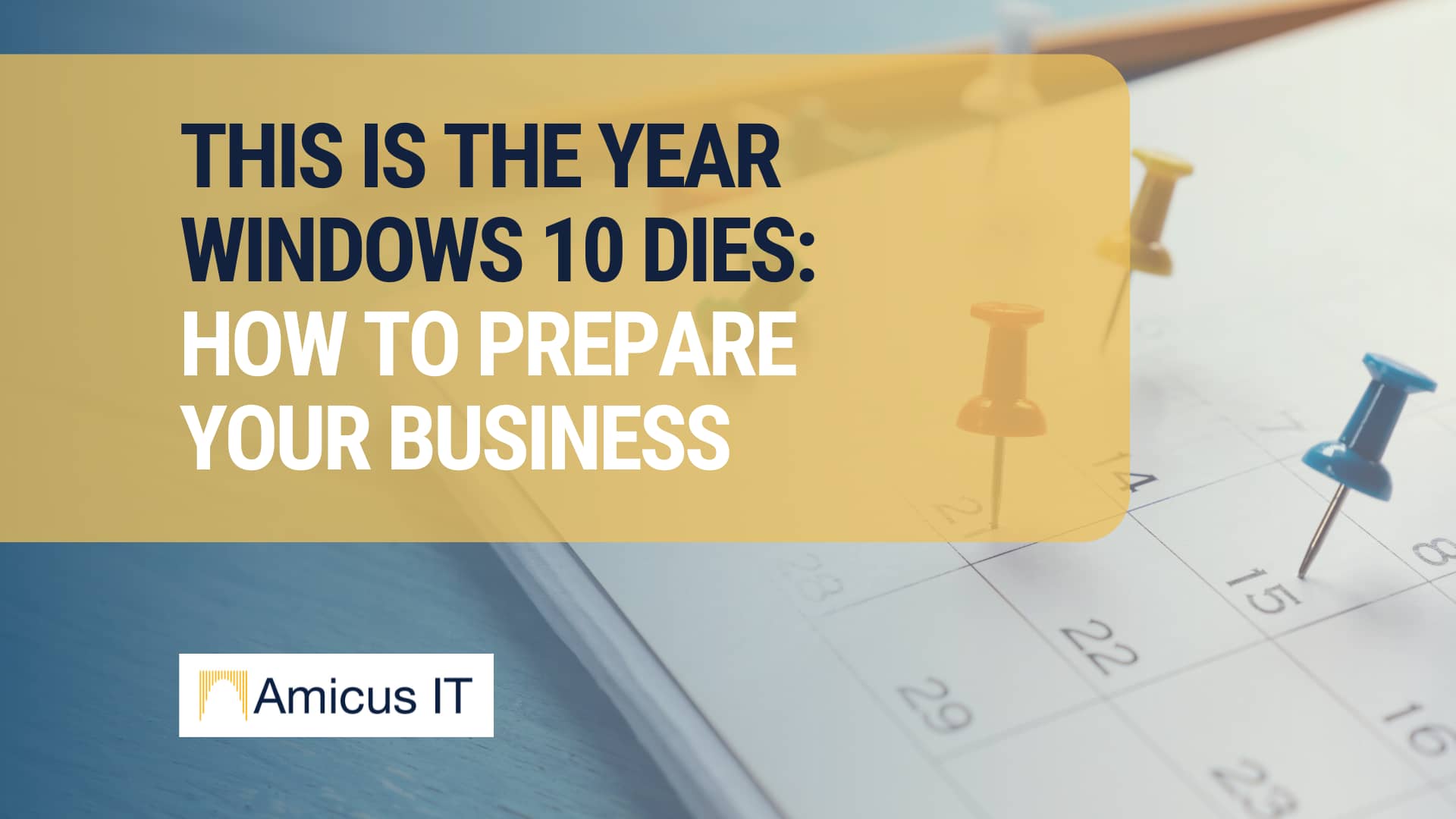 Windows 10 end of life | Amicus IT | IT Support Services St Louis | Lawyers | Attorneys